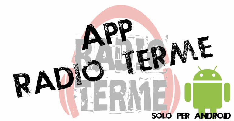 Radio Terme App per Android